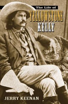 Paperback Life of Yellowstone Kelly Book