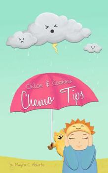 Paperback Chloe and Cookie's Chemo Tips Book