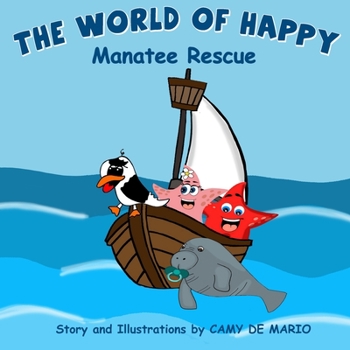 Paperback The World of Happy: Manatee Rescue Book