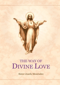 Paperback The Way Of Divine Love Book