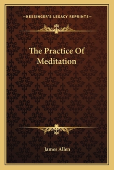 Paperback The Practice Of Meditation Book