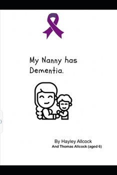 Paperback My Nanny has Dementia Book