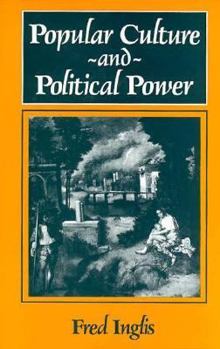 Hardcover Popular Culture and Political Power Book