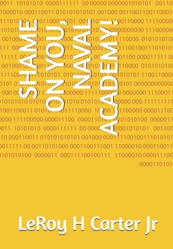 Paperback Shame on You, Naval Academy! Book