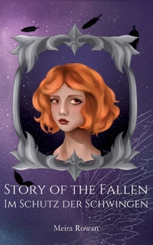 Paperback Story of the Fallen: Im Schutz der Schwingen [German] Book