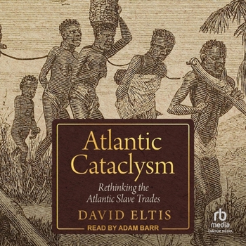 MP3 CD Atlantic Cataclysm: Rethinking the Atlantic Slave Trades Book