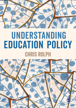 Paperback Understanding Education Policy Book