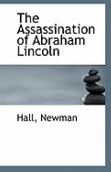 Paperback The Assassination of Abraham Lincoln Book