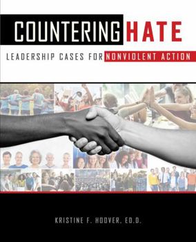 Paperback Countering Hate: Leadership Cases of Non-Violent Action Book