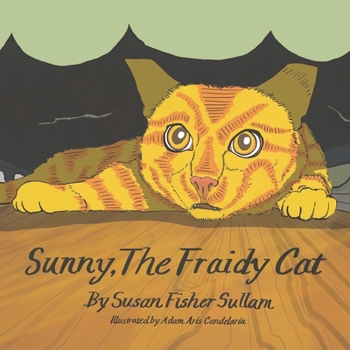 Paperback Sunny, The Fraidy Cat Book