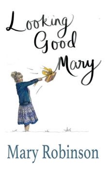 Paperback Looking Good, Mary Book