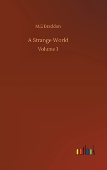 Hardcover A Strange World: Volume 3 Book