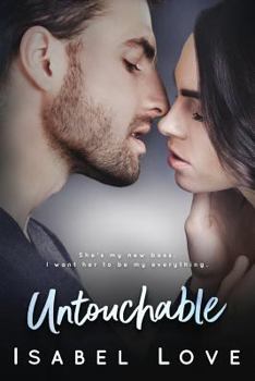 Untouchable - Book #1 of the Unexpected Love