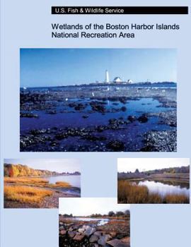 Paperback Wetlands of the Boston Harbor Islands National Recreation Area Book