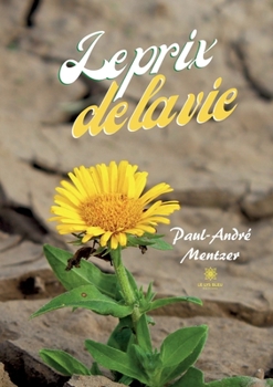 Paperback Le prix de la vie [French] Book