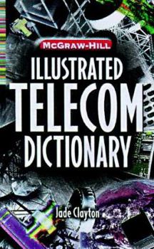 Paperback McGraw-Hill Illustrated Telecommunications Dictionary Book