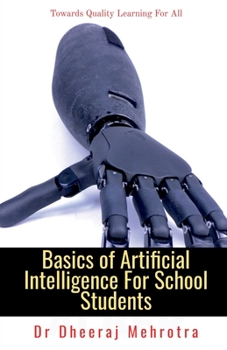 Paperback Basics of Artificial Intelligence For School Students Book