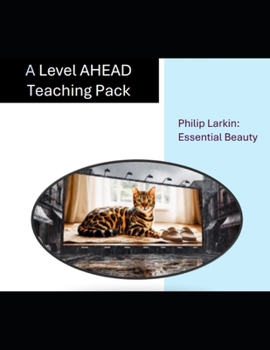 Paperback Essential Beauty - Philip Larkin Teaching Pack: A Level AHEAD Book