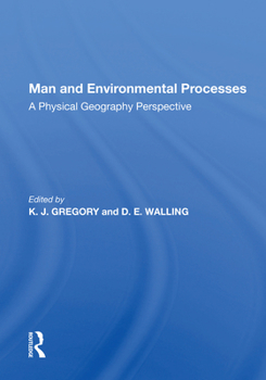 Paperback Man and Environmental Processes: A Physical Geography Perspective Book