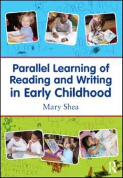 Paperback Parallel Learning of Reading and Writing in Early Childhood Book