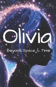 Paperback Olivia, Beyond Space & Time Book