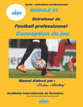 Paperback Football professionnel: La conception de jeu [French] Book