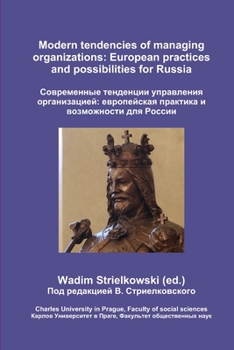 Paperback Modern tendencies of managing organizations: European practices and possibilities for Russia [Russian] Book