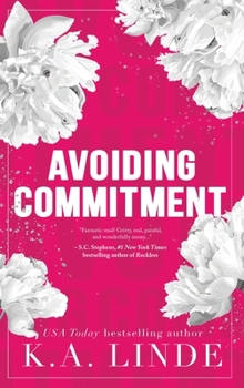 Avoiding Commitment - Book #1 of the Avoiding