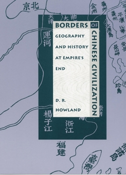 Paperback Borders of Chinese Civilization: Geography and History at Empire's End Book