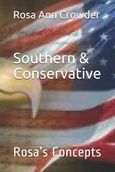 Paperback Southern & Conservative: Rosa's Concepts Book