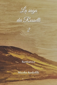 Paperback La saga dei Rosselli 2 [Italian] Book