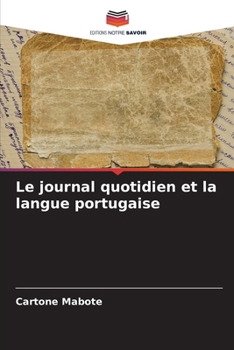 Le journal quotidien et la langue portugaise (French Edition)