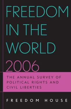 Paperback Freedom in the World: The Annual Survey of Political Rights & Civil Liberties Book