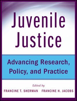 Paperback Juvenile Justice: Advancing Research, Policy, and Practice Book