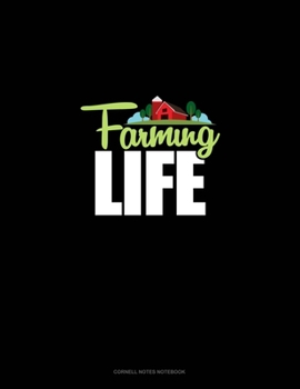 Farming Life: Cornell Notes Notebook