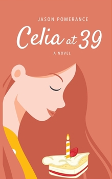 Paperback Celia at 39 Book
