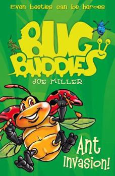 Ant Invasion - Book #3 of the Bug Buddies