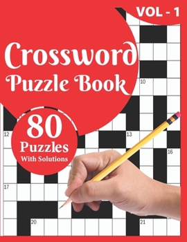 Paperback Crossword Puzzle Book: 80 Large Print Crossword Puzzle Book For Adults And Senior Included Solution For Checking Book