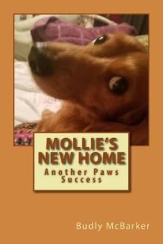 Paperback Mollie's New Home: Another Paws Success Book