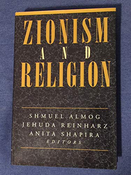 Zionism and Religion (Tauber Institute for the Study of European Jewry Series)