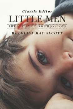 Paperback Little Men Life at Plumfield with Jo's Boys: with original illustrated Book