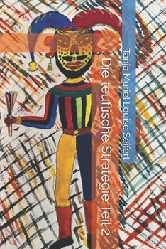 Die teuflische Strategie Teil 2 (German Edition)