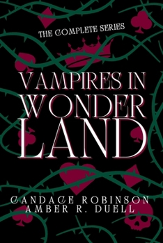 Paperback Vampires in Wonderland: The Complete Series Book