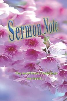 Paperback Sermon Note: Thy word have I hidden in my heart Book