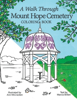 Paperback A Walk Through Mount Hope Cemetery: A Coloring Book