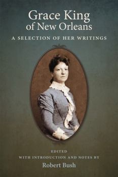 Paperback Grace King: A Southern Destiny Book