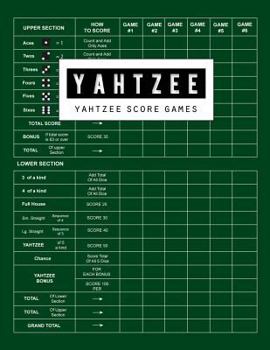 Paperback Yahtzee Score Game: Games Record Scoresheet Keeper and Write in the Player Name and Record Dice Thrown, Green Cover Book