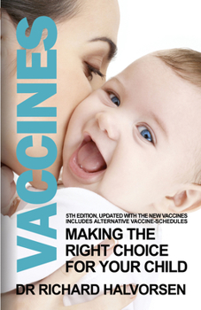 Paperback Vaccines: Making the Right Choice for Your Child Book