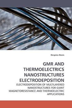 Paperback Gmr and Thermoelectrics Nanostructures Electrodeposition Book