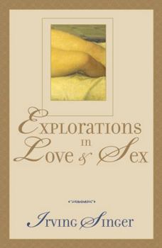 Hardcover Explorations in Love and Sex Book